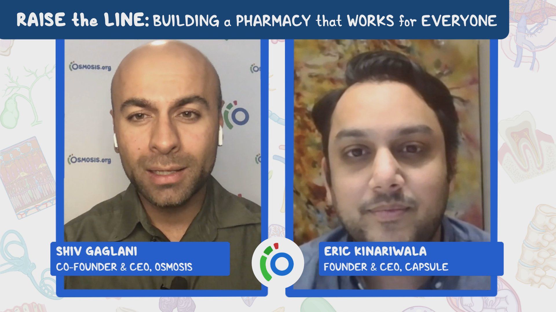 Eric Kinariwala Founder and CEO of Capsule (Raise the Line) Osmosis