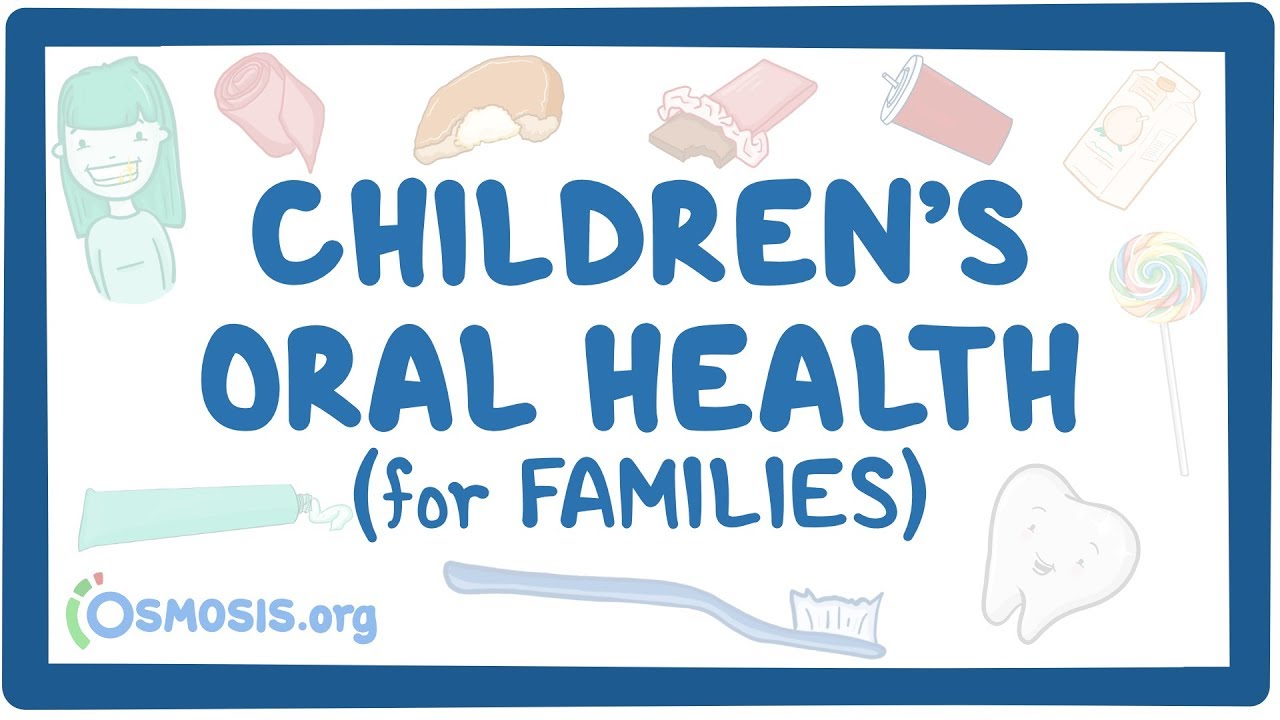 Childhood oral health Information for patients and families (The